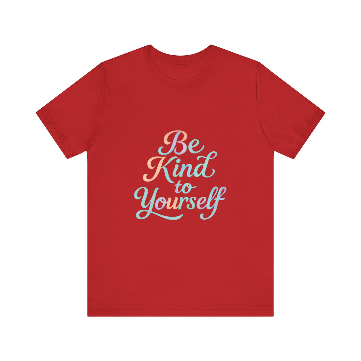 'Be Kind to Yourself' Energy Activated Tee