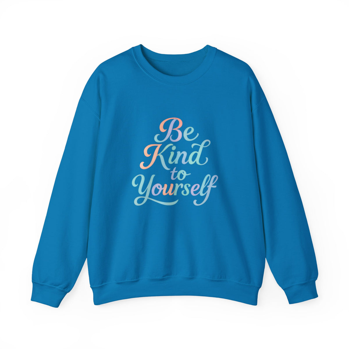 'Be Kind to Yourself' Energy Activated Sweatshirt