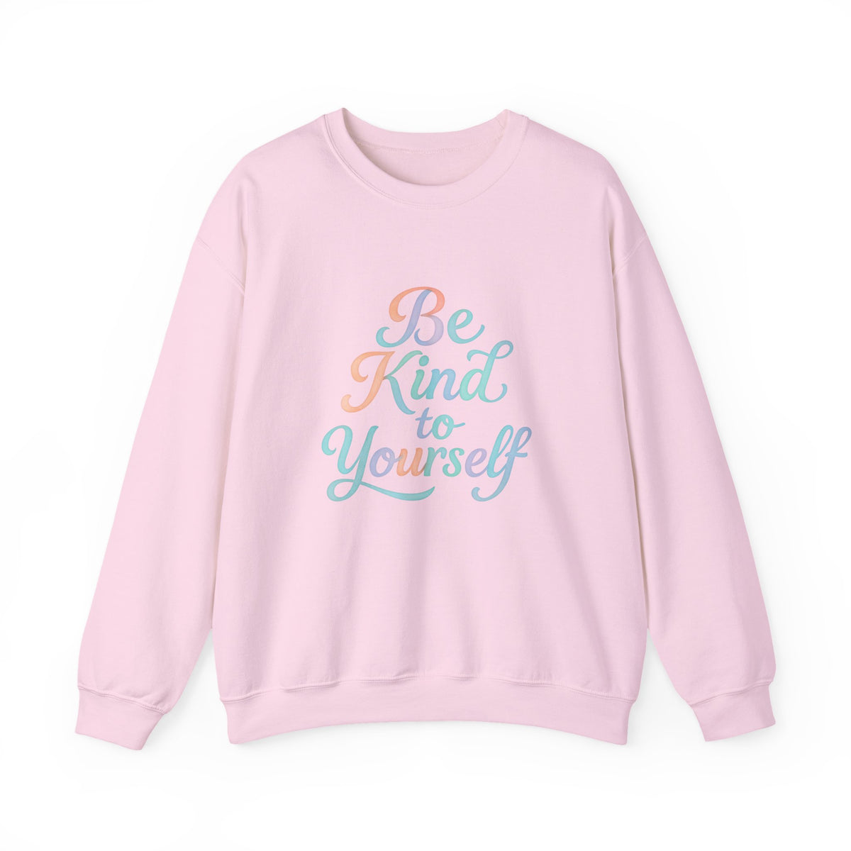 'Be Kind to Yourself' Energy Activated Sweatshirt